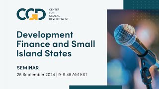 Development Finance and Small Island States
