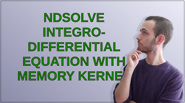 Mathematica: NDSolve Integro-differential equation with memory kernel
