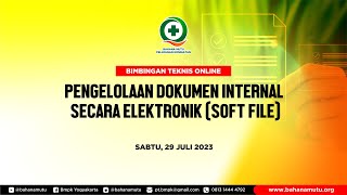 BTO Pengelolaan Dokumen Internal secara Elektronik (Soft File)_29/07/23 screenshot 3