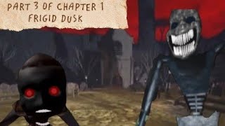 [CHAPTER 1] [PART 3] [FRIGID DUSK] [ROBLOX]