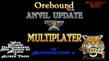Orebound Anvil Update 2 NextUpdate Branch Ep0001
