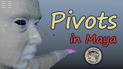 Pivots in Maya