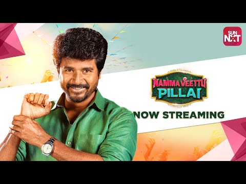 namma-veettu-pillai-|-tamil-movie-2019-|-full-movie-on-sunnxt-|-sivakarthikeyan