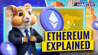 What is Ethereum? A Beginner's Guide to Digital Innovation 🔥🚀🐹 Hamster Academy