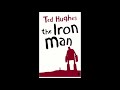 The Iron Man - Chapter 1 by Ted Hughes