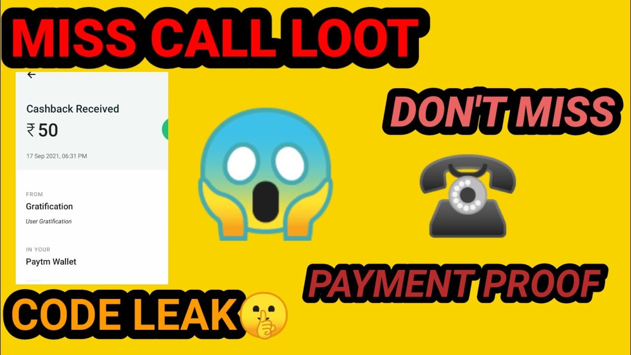 NEW MISS ☎ CALL LOOT 2021 TODAY😱||10 PAYTM CASH FREE||RETAILER CODE LEAK 🤫