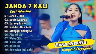 Ersa Amelia Mahesa  Janda 7 Kali  Kawin Kontrak  Dangdut Terpopuler 2025