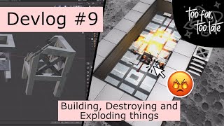 Improving My Game With Building And Destroying - Devlog #9