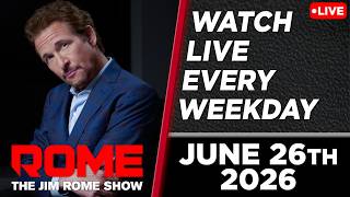 The Jim Rome Show | 6/26/2026