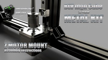 BLV mgn Cube: Metal kit - Z motor mount assembly instructions