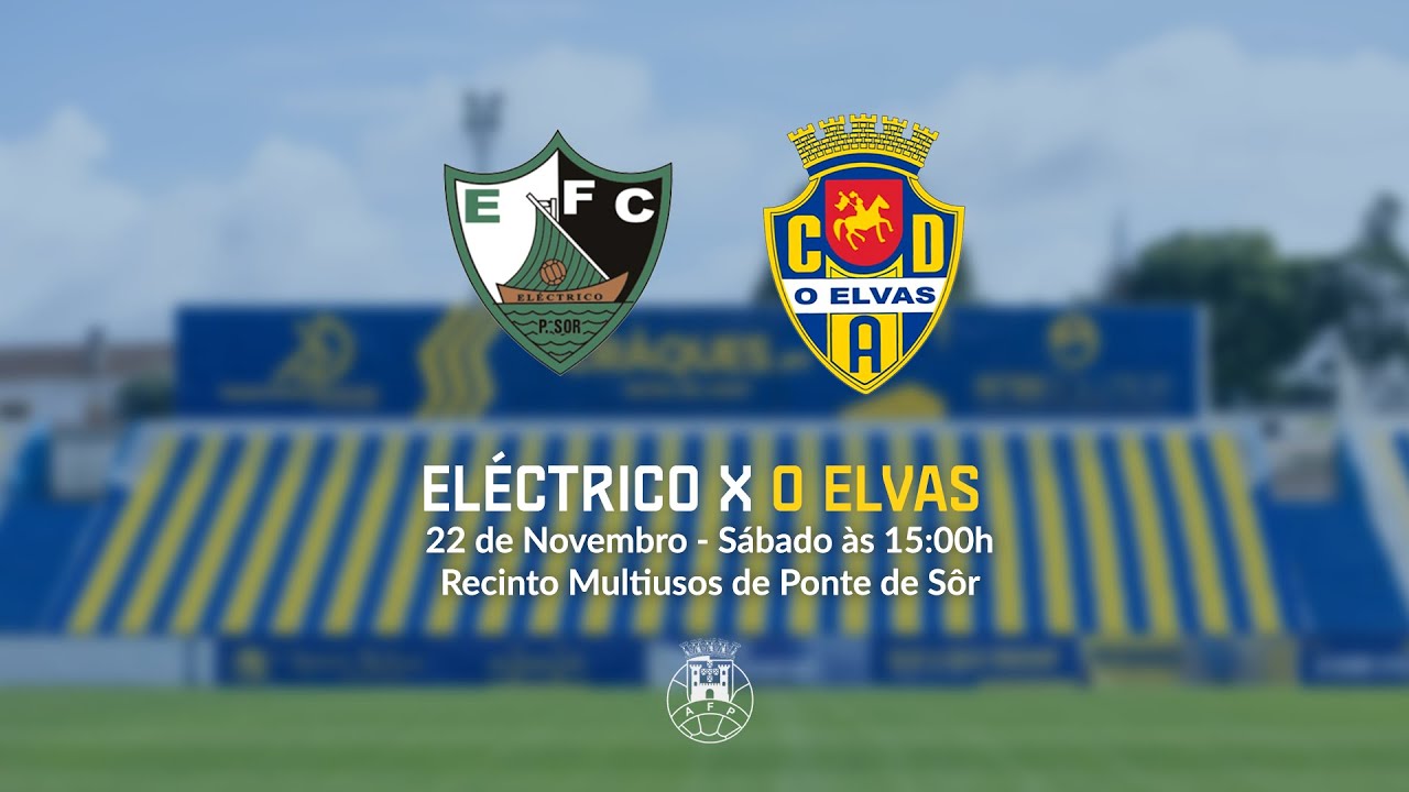 🔴 ELÉCTRICO x O ELVAS | AFP DISTRITAL SUB 18