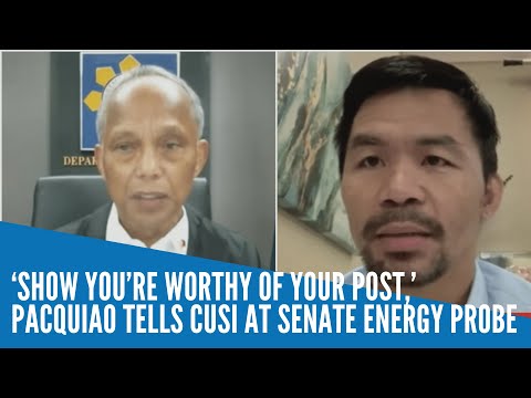 ‘Show you’re worthy of your post,’ Pacquiao tells Cusi at Senate energy probe