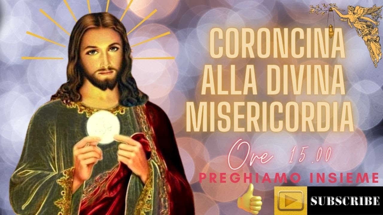 Coroncina Alla Divina Misericordia Youtube CORONCINA ALLA DIVINA MISERICORDIA 13- 2 - 2025 - YouTube