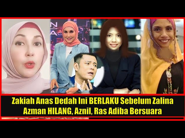 Zakiah Anas Dedah Ini BERLAKU Sebelum Zalina Azman HlLANG, Aznil, Ras Adiba Bersuara class=