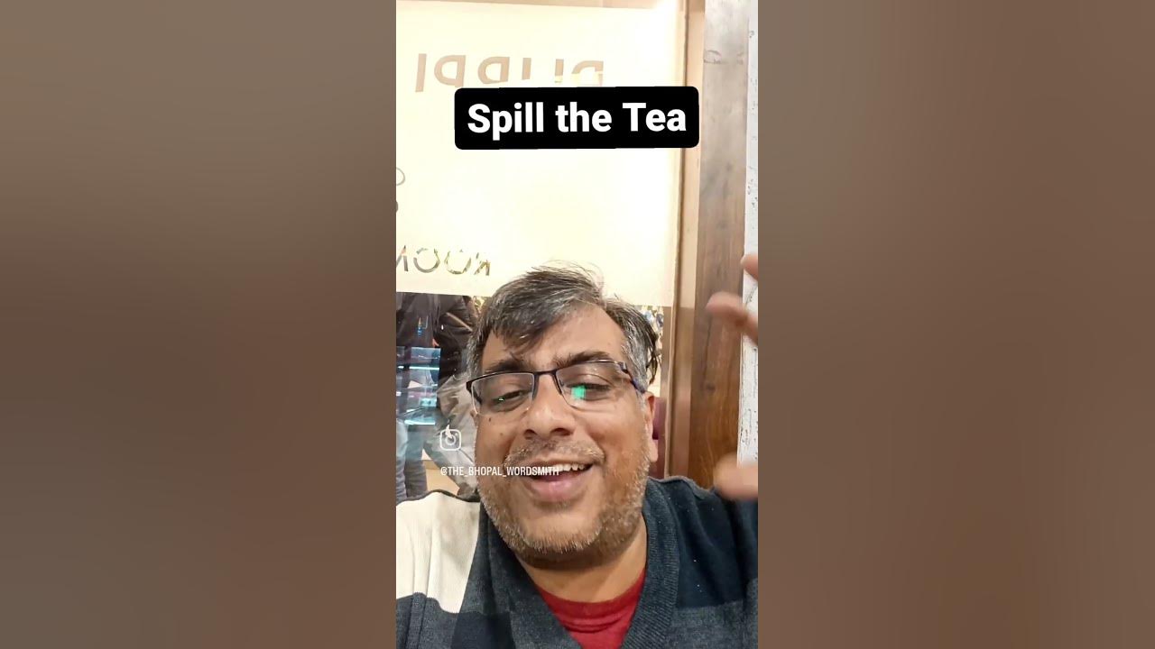 spill-the-tea-meaning-new-and-interesting-words-and-phrases-meanings