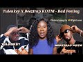 Tulenkey X Beeztrap KOTM - Bad feeling Reaction | Hottest Song out right now!🇬🇭🔥
