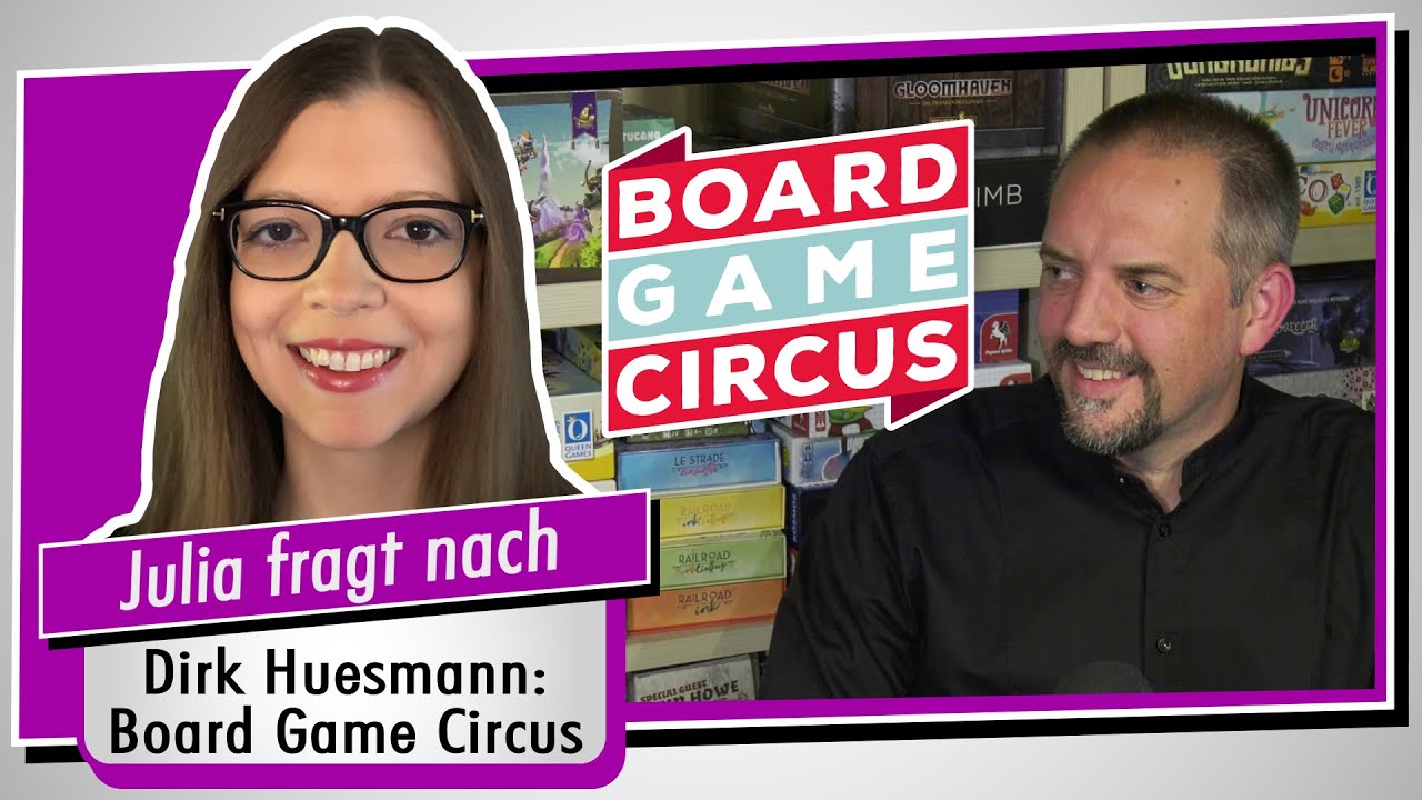 Im Interview: Boardgame Circus - Redakteur Dirk Huesmann - Spiel doch mal!