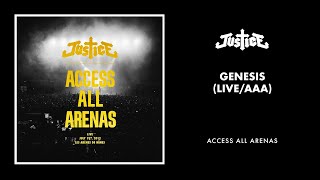 Justice - Genesis (Live / AAA) [Official Audio]