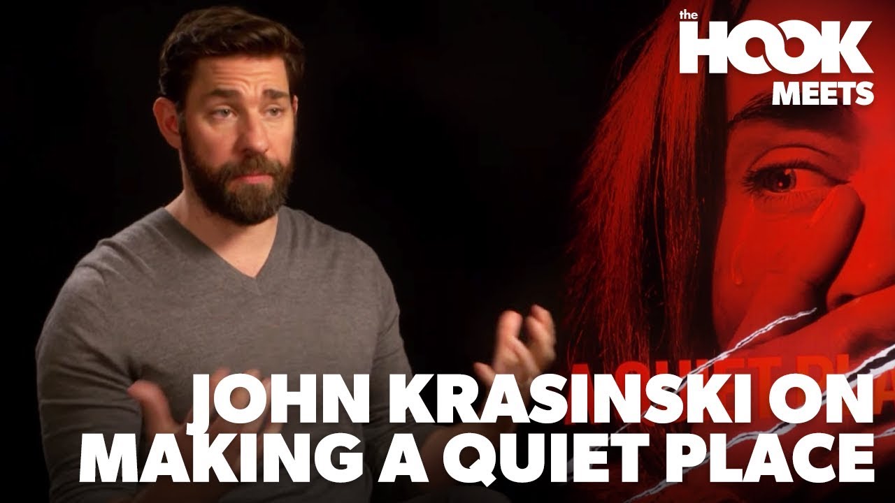JOHN KRASINSKI ON MAKING A QUIET PLACE | The Hook
