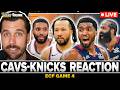 KNICKS-CAVS REACTION: Jalen Brunson & Karl-Anthony Towns SWEEP James Harden & Donovan Mitchell