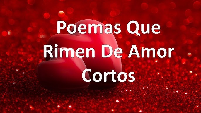 5 Poemas De Amor Cortos Con Autor Para Dedicar A Tu Pareja Poesías Bonitas Para Tu Novio O Novia Youtube
