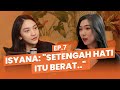 NSS Ep.7 - Isyana Sarasvati: Proses Pendewasaan Bermusik Dan Mimpi Besar Isyana