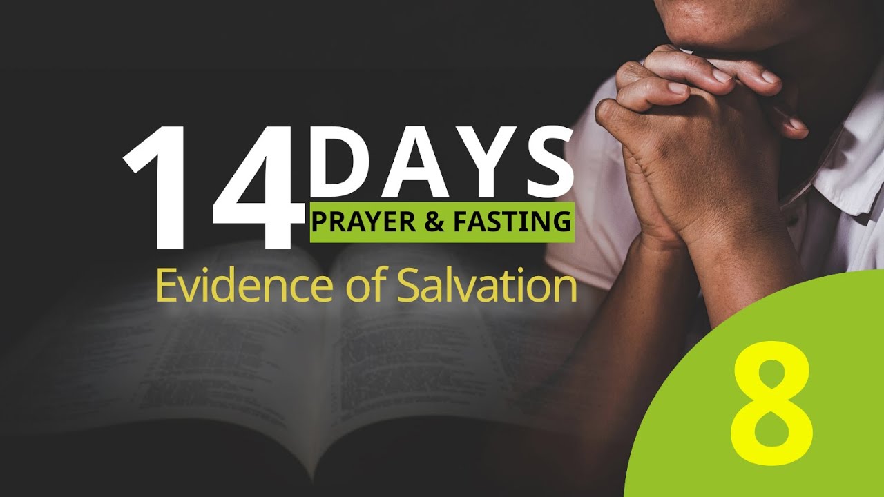 Day 8 - Evening Session | 14 Days of Prayer & Fasting | Evidence of ...