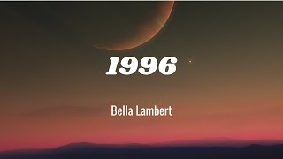 1996 - Bella Lambert (KARAOKE)
