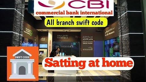 commercial bank international swift code | CBI swift code | bank swift code | Dubai bank swift code