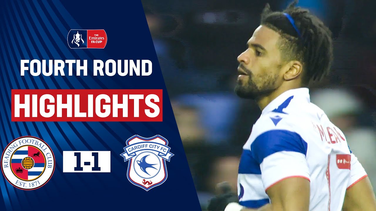 Emirates FA Cup Fourth Round, Reading vs. Cardiff City