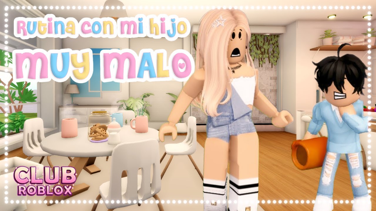 RUTINA con mi HIJO muy MALO || CLUB Roblox