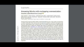 Streaming DiLoCo with overlapping communication: Towards a Distributed Free Lunch | Podcast
