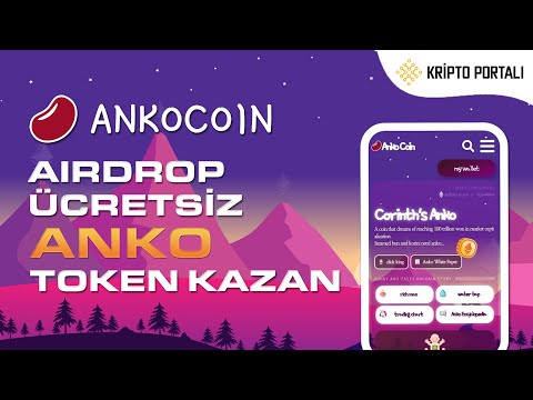 🌟 ANKOCOIN AIRDROP 🎁 ÜCRETSİZ ANKO TOKEN KAZAN 😊