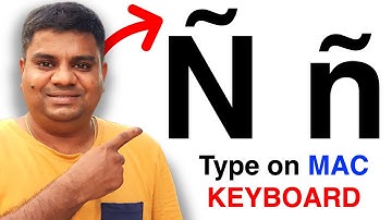 How to type n With Tilde on MAC Keyboard - [ ñ Ñ ]