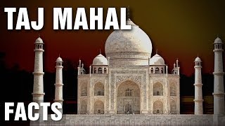 10+ Secret Facts About Taj Mahal