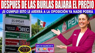 ⛽SOS: DESPUÉS DE BURLAS, SHEINBAUM BAJARÁ EL PRECIO DE LA GASOLINA ¡SI CUMPLE! URGENTE COMPARTIR