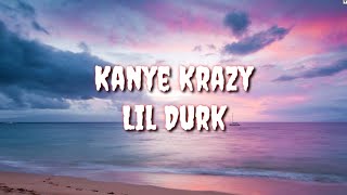 Kanye Krazy (Lyric) - Lil Durk