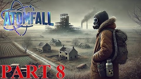 ATOMFALL Gameplay Walkthrough - Part 8 - PS5 - No Commentary