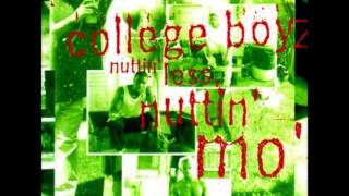 美品2LP！College Boyz / Nuttin' Less〜 College Boyz — College Boyz - Nuttin' Less, Nuttin' Mo' (Music