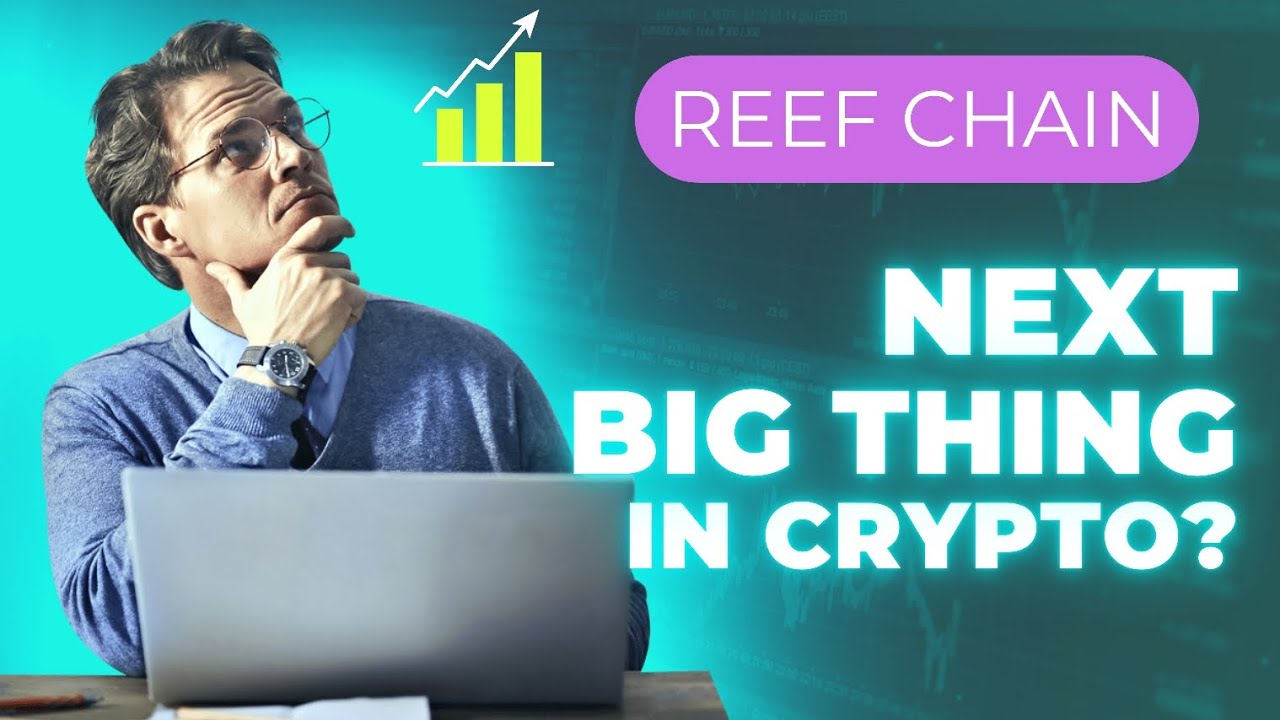 Reef Chain: The NEXT BIG THING in Crypto? (EVM-Compatible & Super Fast!)