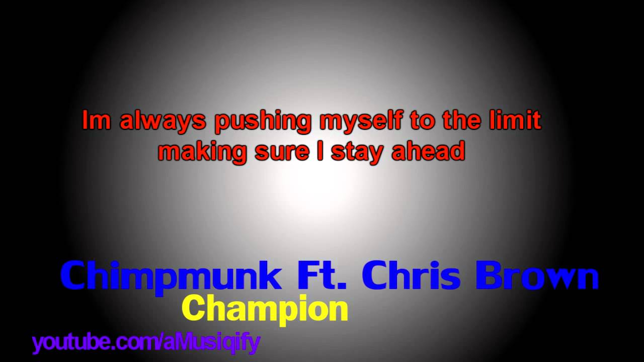 DOWNLOAD: Chipmunkchampion Lyrics Ft Chris Brown & MP3, | NaijaGreenMovies, Fzmovies, NetNaija