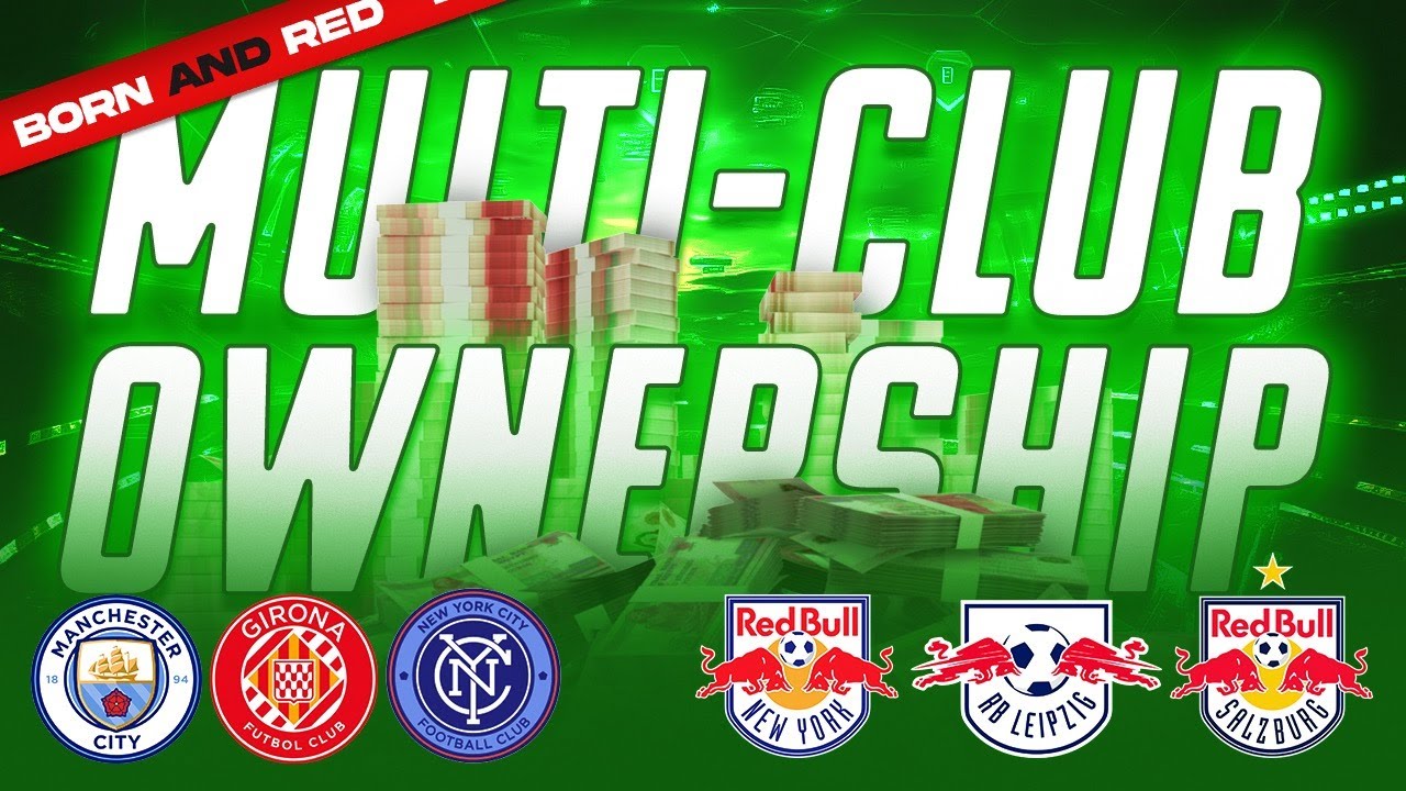 MULTI-CLUB OWNERSHIP | FSG | EDWARDS | LFC