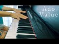 Ado Value Piano Cover
