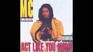 MC Lyte - 2 Young 4 What (Album Version)