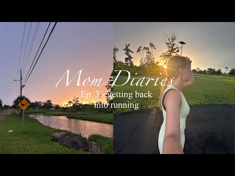 Mom Diaries Ep#3 - Getting Back into Running as a SAHM