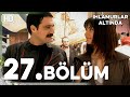 Ihlamurlar Altında 27 Bölüm HD 