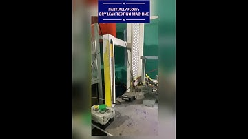 PARTIALLY FLOW :  DRY LEAK TESTING MACHI