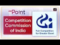 Competition Commission of India |To the Point| Drishti IAS English