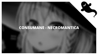 Consumane - Necromantica