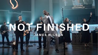 Video thumbnail of "James Wilson- Not Finished (Official Music Video)"